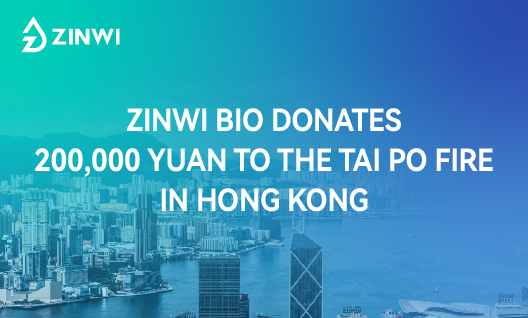 Zinwi Bio Donates 200,000 Yuan to the Tai Po Fire in Hong Kong
