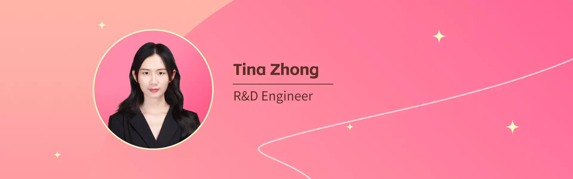 Tina Zhong   Zinwi R&D Engineer