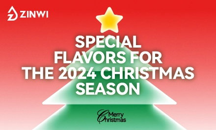 Zinwi Special Flavors for the 2024 Christmas Season