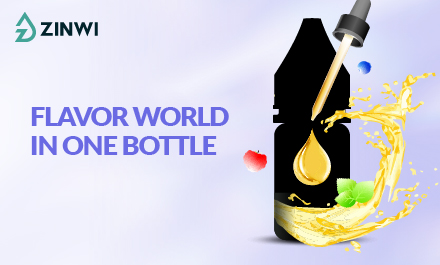 Flavor World In One Bottle | DIY E-liquid Mastery: ZINWI's Personalized Bottled Flavors & Fast Channels