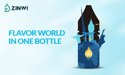 Flavor World in One Bottle: The Flavor Journey of ZINWI Bottled E-liquids